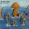 The Power Squids - Toxic Quixotic Legion